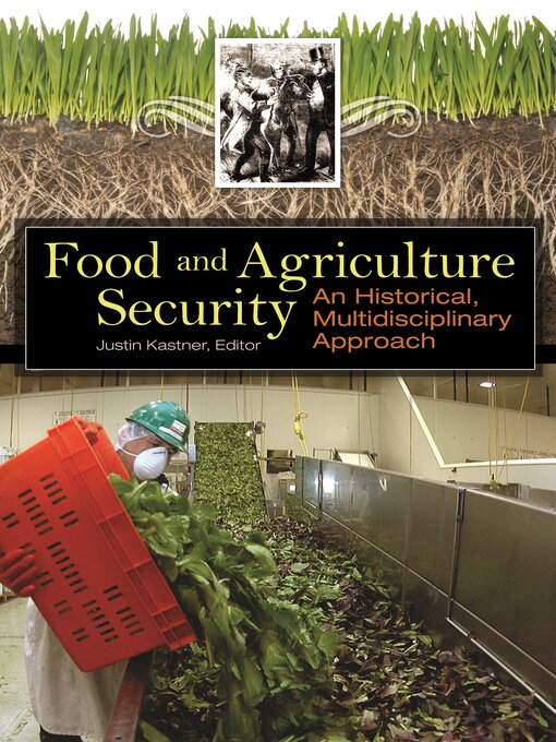 Title details for Food and Agriculture Security by Justin J. Kastner - Available